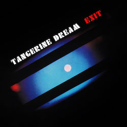 Exit by Tangerine Dream